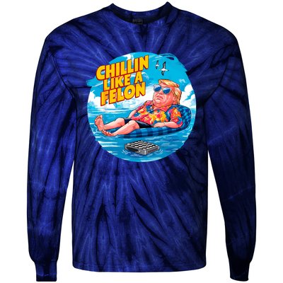 Chillin Like A Felon Donald Trump Summer Vacation Hawaii Beach Funny Tie-Dye Long Sleeve Shirt