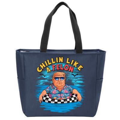 Chillin Like A Felon Donald Trump Summer Vacation Hawaii Beach Funny Zip Tote Bag