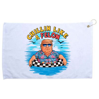 Chillin Like A Felon Donald Trump Summer Vacation Hawaii Beach Funny Grommeted Golf Towel