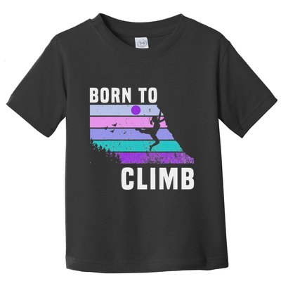Climb Like A Girl Retro Sunset Rocks Born To Climb Toddler T-Shirt