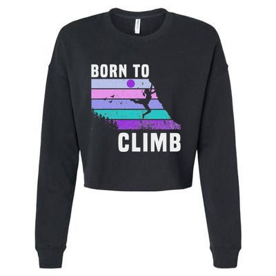 Climb Like A Girl Retro Sunset Rocks Born To Climb Cropped Pullover Crew