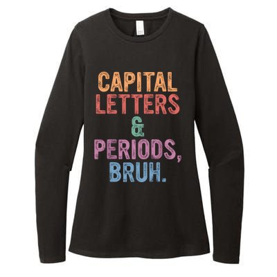 Capital Letters And Periods Bruh English Teacher Bruh Womens CVC Long Sleeve Shirt