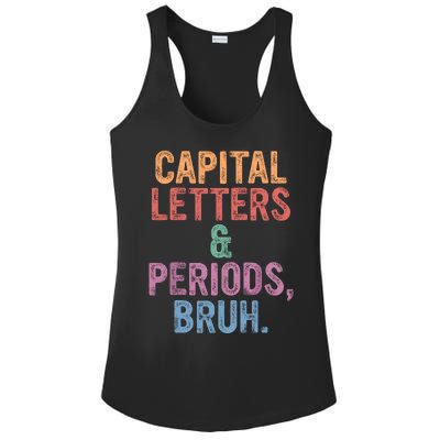 Capital Letters And Periods Bruh English Teacher Bruh Ladies PosiCharge Competitor Racerback Tank