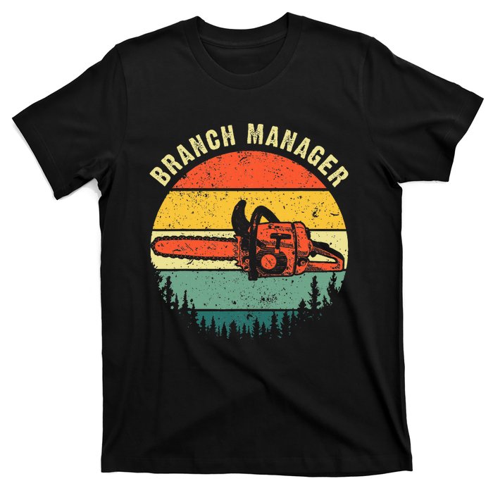 Cool Lumberjack Art Arborist Logger Branch Manager T-Shirt