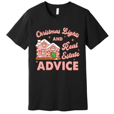 Christmas Lights And Real Estate Advice Funny Realtor Saying Premium T-Shirt