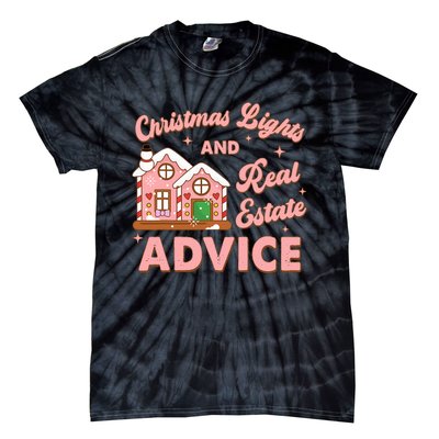 Christmas Lights And Real Estate Advice Funny Realtor Saying Tie-Dye T-Shirt