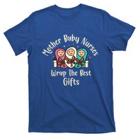 Christmas L And D Labor Mother Nurses Wrap The Best Funny Gift Meaningful Gift T-Shirt