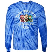 Christmas L And D Labor Mother Nurses Wrap The Best Funny Gift Meaningful Gift Tie-Dye Long Sleeve Shirt