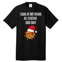 Christmas Look At Me Being All Festive And Shit Basketball  Tall T-Shirt