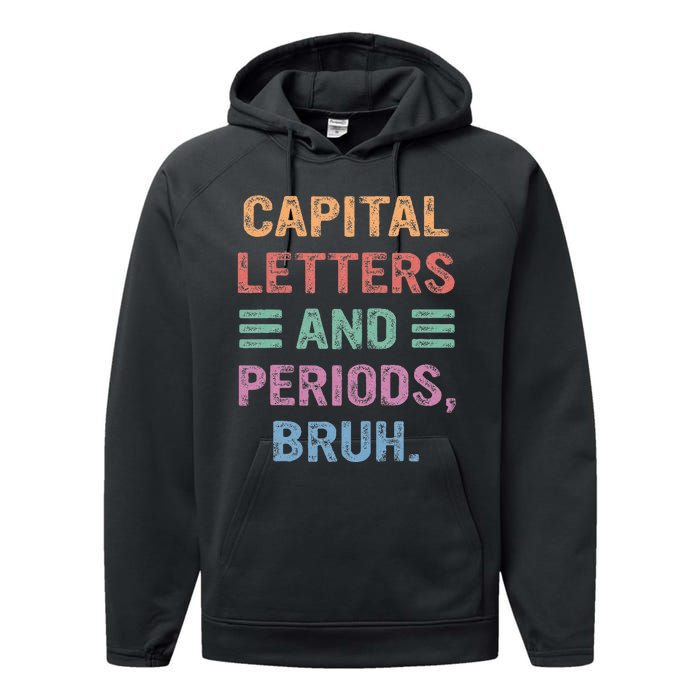 Capital Letters And Periods Bruh Bruh Teacher Performance Fleece Hoodie