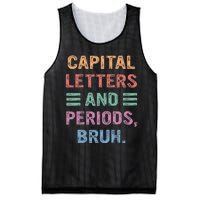 Capital Letters And Periods Bruh Bruh Teacher Mesh Reversible Basketball Jersey Tank