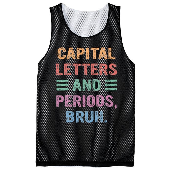 Capital Letters And Periods Bruh Bruh Teacher Mesh Reversible Basketball Jersey Tank