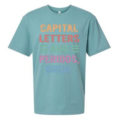 Capital Letters And Periods Bruh Bruh Teacher Sueded Cloud Jersey T-Shirt