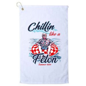 Chillin Like A Felon Retro Summer Pink Funny Trump 2024 Platinum Collection Golf Towel