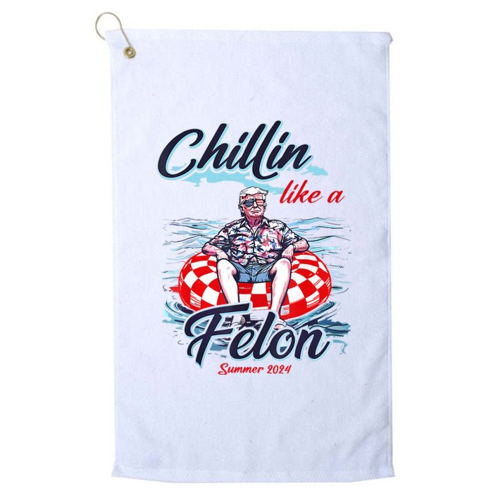 Chillin Like A Felon Retro Summer Pink Funny Trump 2024 Platinum Collection Golf Towel