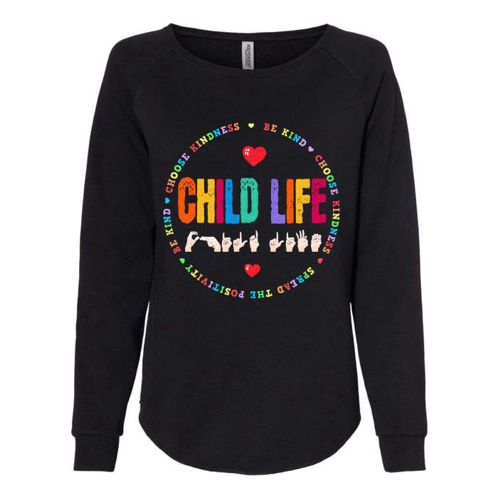 Child Life ASL Specialist Pediatric Health Care Professional Womens California Wash Sweatshirt