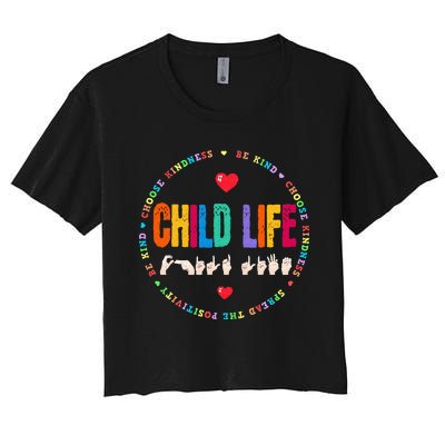 Child Life ASL Specialist Pediatric Health Care Professional Women's Crop Top Tee