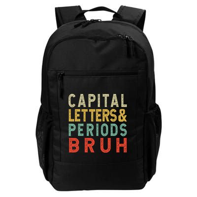 Capital Letters And Periods Bruh ELA Teacher Funny Grammar Backpack