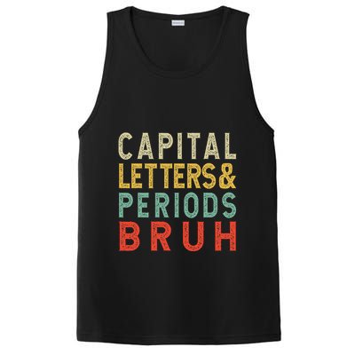 Capital Letters And Periods Bruh ELA Teacher Funny Grammar PosiCharge Competitor Tank