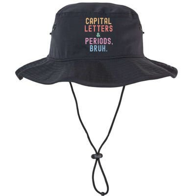 Capital Letters And Periods Bruh ELA Teacher Funny Legacy Cool Fit Booney Bucket Hat