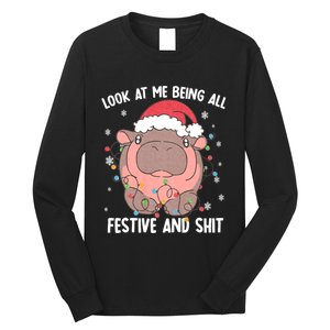 Christmas Look At Me Being All Festive And Shits Moo Deng Long Sleeve Shirt