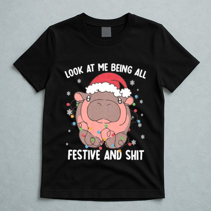 Christmas Look At Me Being All Festive And Shits Moo Deng T-Shirt