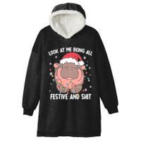 Christmas Look At Me Being All Festive And Shits Moo Deng Hooded Wearable Blanket