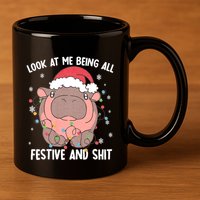 Christmas Look At Me Being All Festive And Shits Moo Deng 11oz C Handle Ceramic Mug