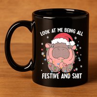 Christmas Look At Me Being All Festive And Shits Moo Deng 11oz C Handle Ceramic Mug