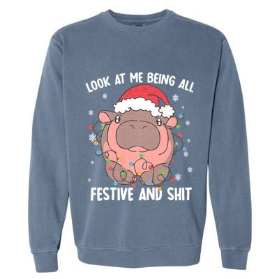 Christmas Look At Me Being All Festive And Shits Moo Deng Garment-Dyed Sweatshirt