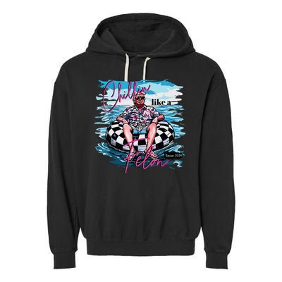 Chillin Like A Felon Garment-Dyed Fleece Hoodie