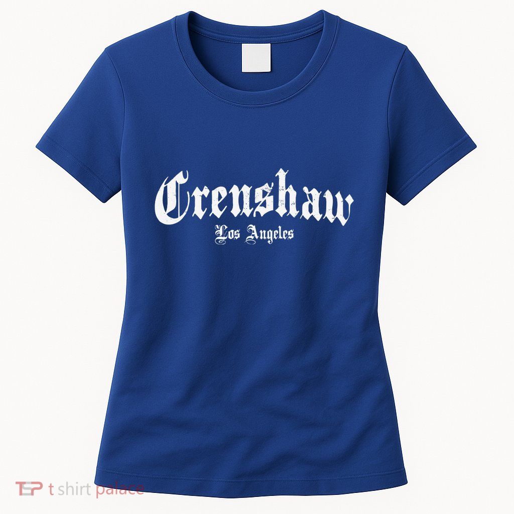 Crenshaw Los Angeles California Hood Womens T-Shirt