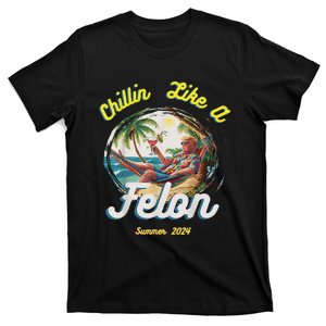 Chillin Like A Felon Summer 2024 Gift T-Shirt