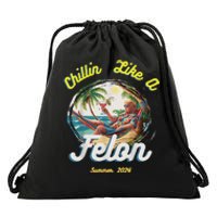 Chillin Like A Felon Summer 2024 Gift Drawstring Bag