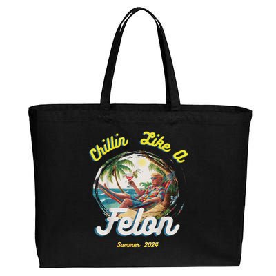 Chillin Like A Felon Summer 2024 Gift Cotton Canvas Jumbo Tote