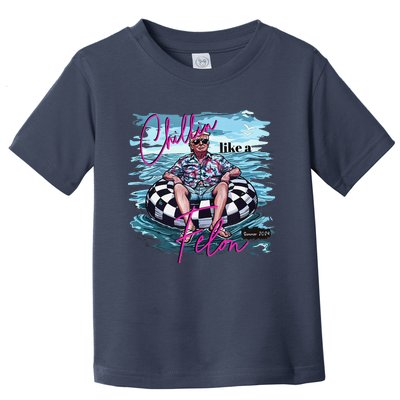 Chillin Like A Felon Retro Pink Summer Funny Trump 2024 Toddler T-Shirt