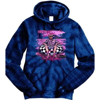 Chillin Like A Felon Retro Summer Pink Funny Trump 2024 Tie Dye Hoodie