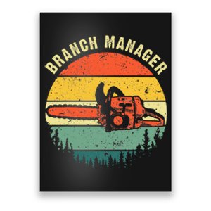 Cool Lumberjack Art Men Women Arborist Logger Branch Manager Poster