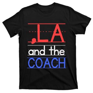 Comma La And The Coach Harris Walz 2024 Educators T-Shirt