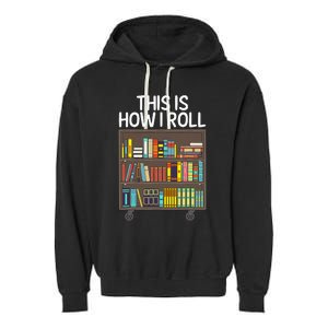 Cute Library Art For  Book Reader School Librarian Garment-Dyed Fleece Hoodie