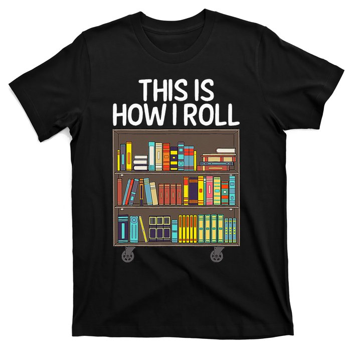 Cute Library Art For  Book Reader School Librarian T-Shirt