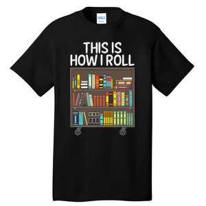 Cute Library Art For  Book Reader School Librarian Tall T-Shirt