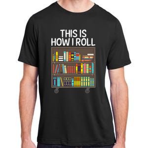 Cute Library Art For  Book Reader School Librarian Adult ChromaSoft Performance T-Shirt