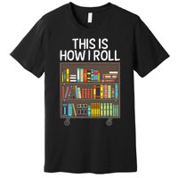 Cute Library Art For  Book Reader School Librarian Premium T-Shirt