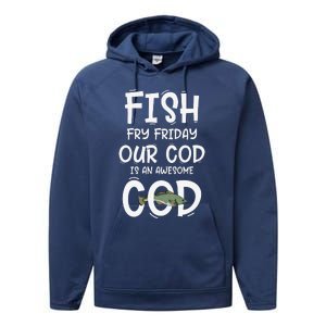 Catholic Lent And Easter Christian Lenten Fish Fry Friday Performance Fleece Hoodie