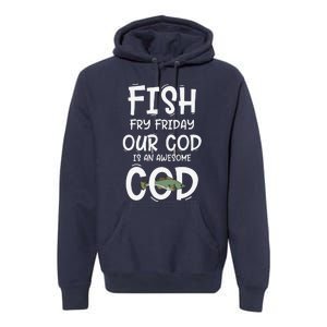 Catholic Lent And Easter Christian Lenten Fish Fry Friday Premium Hoodie