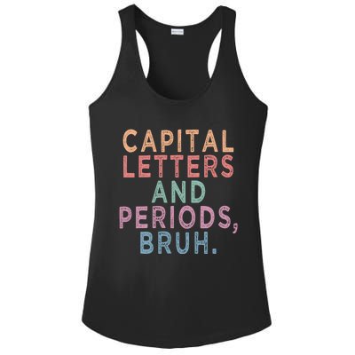 Capital Letters And Periods Bruh Funny English Teacher Ladies PosiCharge Competitor Racerback Tank