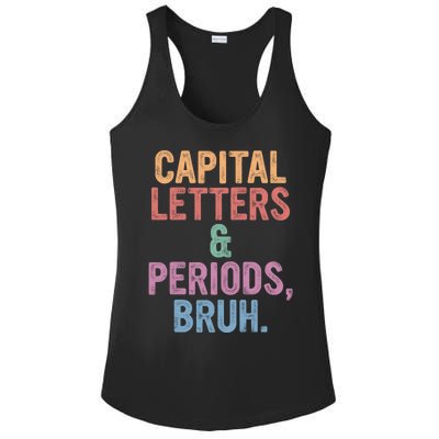 Capital Letters And Periods Bruh Funny English Teacher Ladies PosiCharge Competitor Racerback Tank