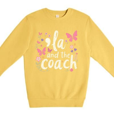 Comma La And The Coach 2024 Kamala Harris Gift Premium Crewneck Sweatshirt