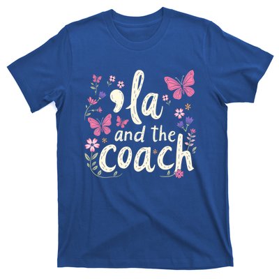 Comma La And The Coach 2024 Kamala Harris Gift T-Shirt